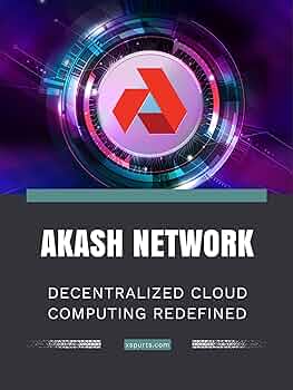 Akash Network Decentralized Cloud